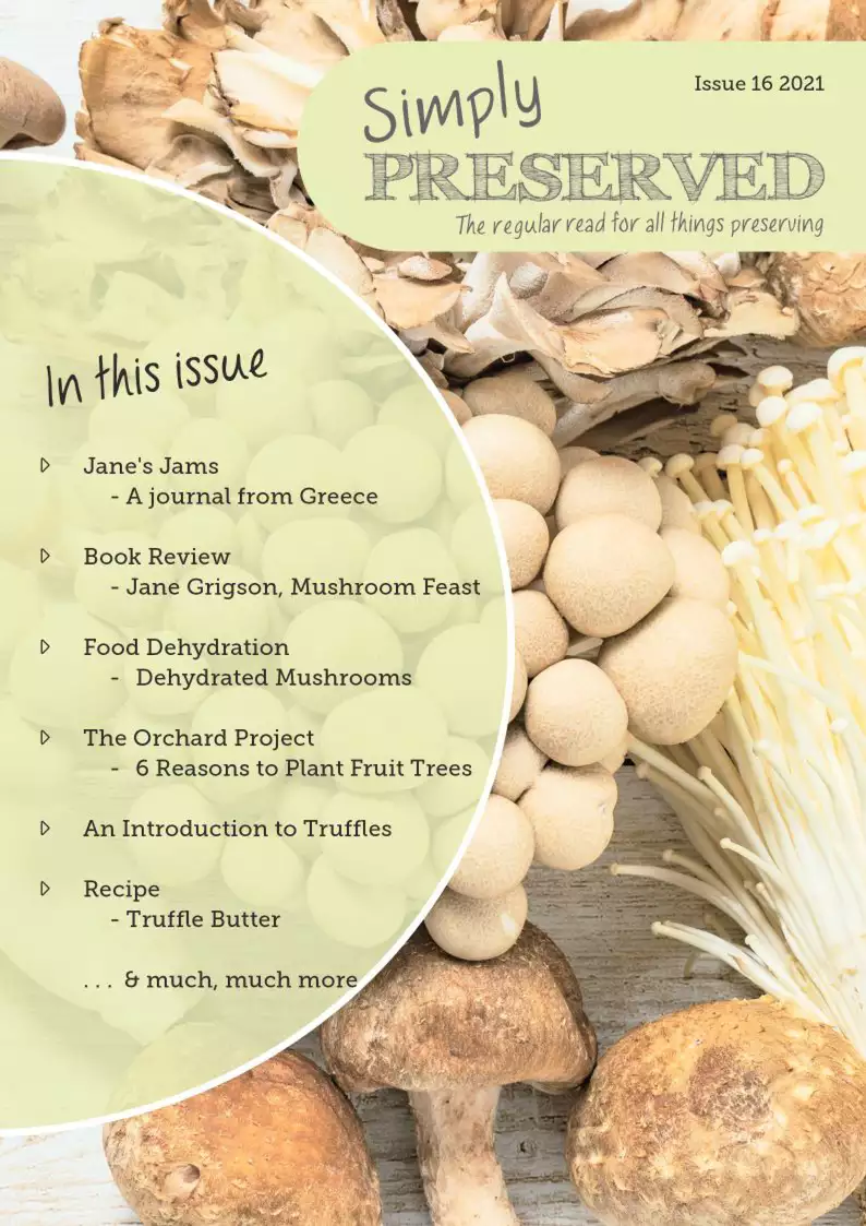 Simply Preserved Magazine for all things preserving : Issue 16