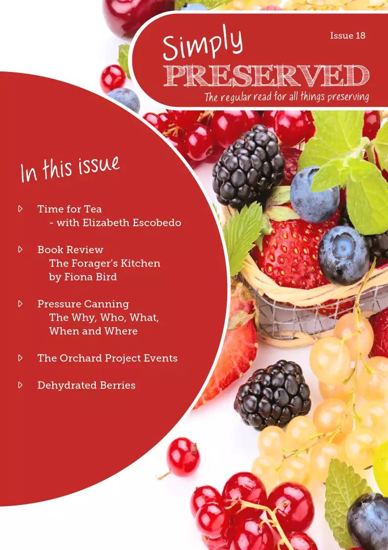 Simply Preserved Magazine for all things preserving : Issue 18