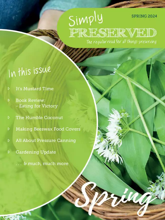 Simply Preserved Magazine for all things preserving : Issue 23
