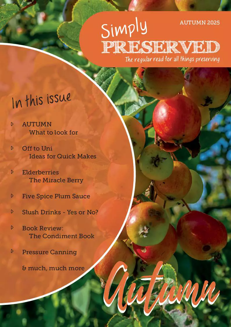 Simply Preserved Magazine for all things preserving : Issue 28